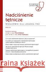 Nadciśnienie tętnicze. Wskazówki dla lekarza POZ Paweł Balsam, Artur Mamcarz 9788301223816 PZWL - książka