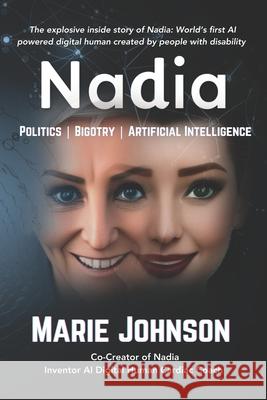 Nadia: Politics Bigotry Artificial Intelligence Marie Johnson 9798870980485 Independently Published - książka