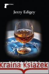 Nagła śmierć kibica Jerzy Edigey 9788375658989 LTW - książka