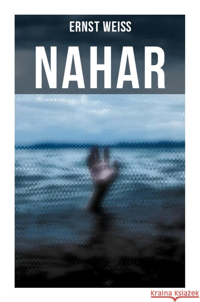 NAHAR Weiß, Ernst 9788027259366 Musaicum Books - książka