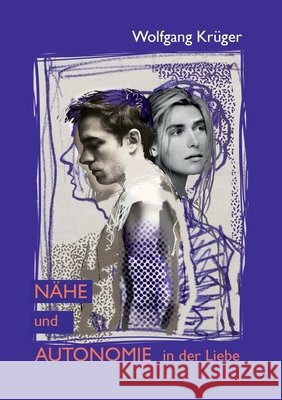 Nähe und Autonomie in der Liebe Kr 9783751944014 Books on Demand - książka