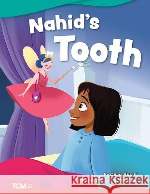 Nahid's Tooth Ben Nussbaum 9781087600963 Teacher Created Materials - książka