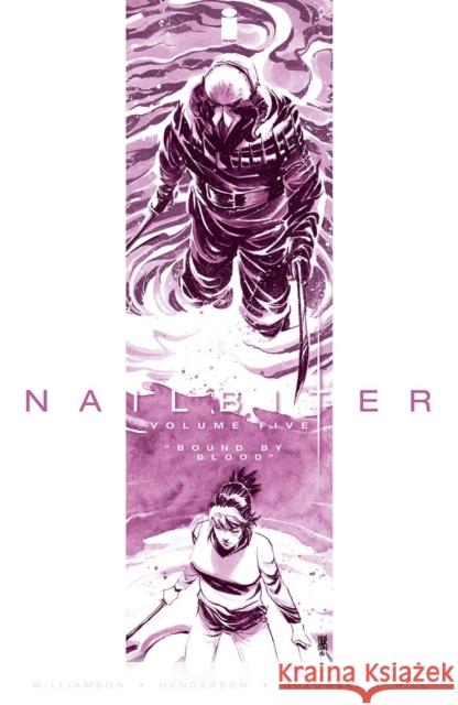 Nailbiter Volume 5: Bound by Blood Joshua Williamson 9781632158925 Image Comics - książka