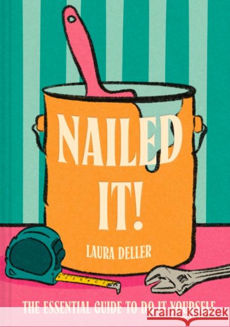 Nailed It! Laura Deller 9780008748548 HarperCollins Publishers - książka