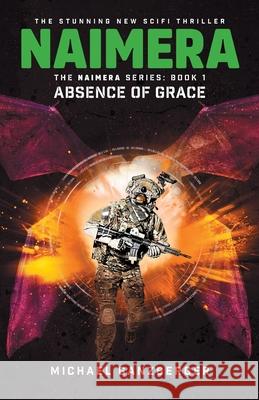 Naimera: Absence of Grace Michael David Ganzberger 9798596905731 Independently Published - książka