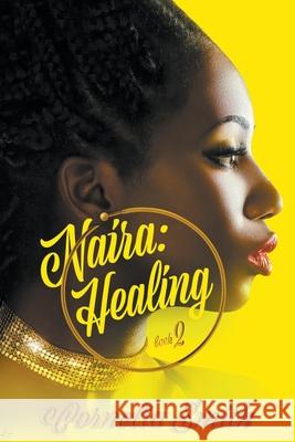 Naira: Healing Cornelia Smith   9798215726686 Cornelia Smith - książka