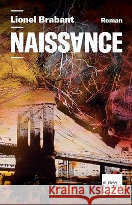 Naissance Lionel Brabant 9782956910213 Le Temps Des Pierres - książka