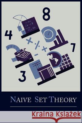 Naive Set Theory Paul R. Halmos 9781614271314 Martino Fine Books - książka