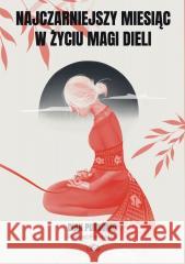 Najczarniejszy miesiąc w życiu Magi Dieli Dian Purnomo 9788397281394 Yumeka - książka