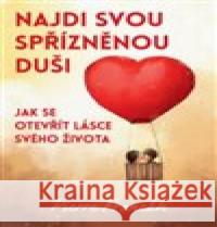 Najdi svou spřízněnou duši Pierre Franckh 9788075543400 Anag - książka