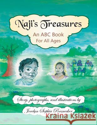 Naji's Treasures: An ABC Book for All Ages Jocelyn Sophia Poesnecker 9781483667812 Xlibris Corporation - książka