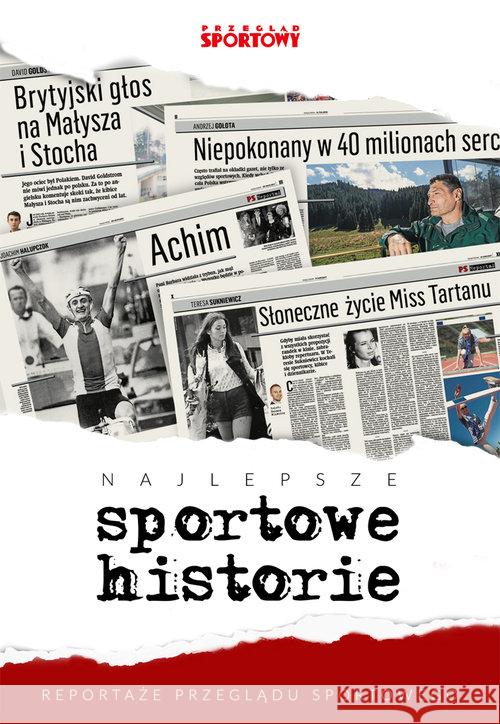 Najlepsze sportowe historie  9788380917286 Ringier Axel Springer - książka