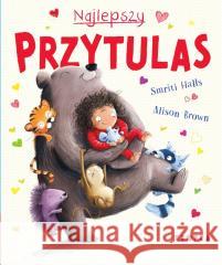 Najlepszy przytulas Smriti Halls 9788367996648 Kropka - książka