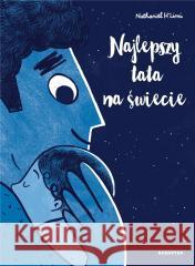 Najlepszy tata na świecie Nathaniel H'Limi 9788367356138 Babaryba - książka