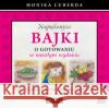 Najpiękniejsze bajki o gotowaniu... Audiobook Luberda Monika 9788377202968 Petrus