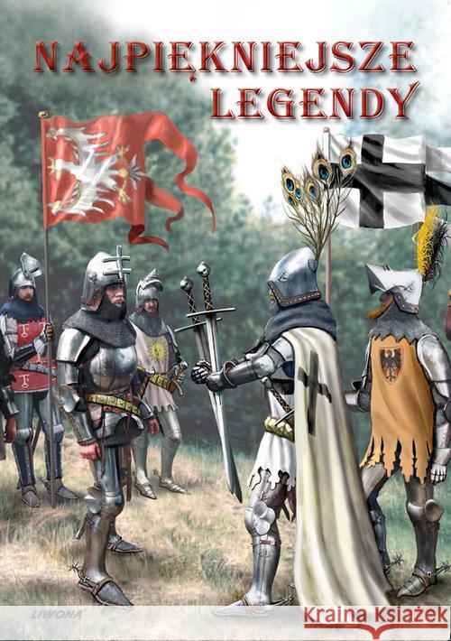 Najpiękniejsze legendy LIWONA Wejner Rafał Wróbel Danuta 9788375703528 Liwona - książka