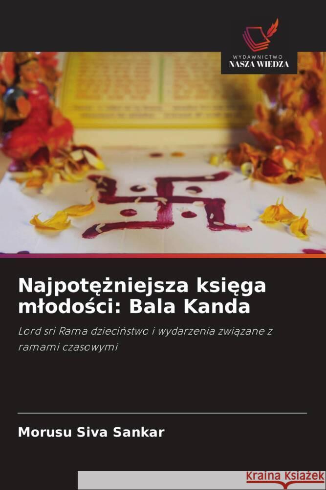 Najpotezniejsza ksiega mlodosci: Bala Kanda Siva Sankar, Morusu 9786200899422 Sciencia Scripts - książka