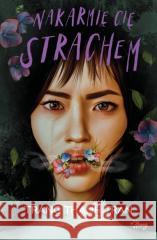 Nakarmię cię strachem Trang Thanh Tran 9788383713977 Young - książka