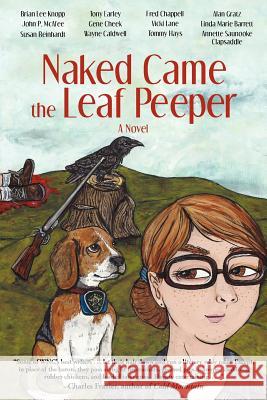 Naked Came the Leaf Peeper Brian Lee Knopp Linda Marie Barrett 9780965865777 Malaprop's Bookstore/Cafe - książka