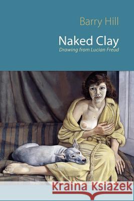 Naked Clay Hill, Barry 9781848611870 Shearsman Books - książka