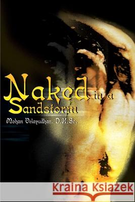 Naked in a Sandstorm Mohan Velayudhan 9780595145119 Writers Club Press - książka