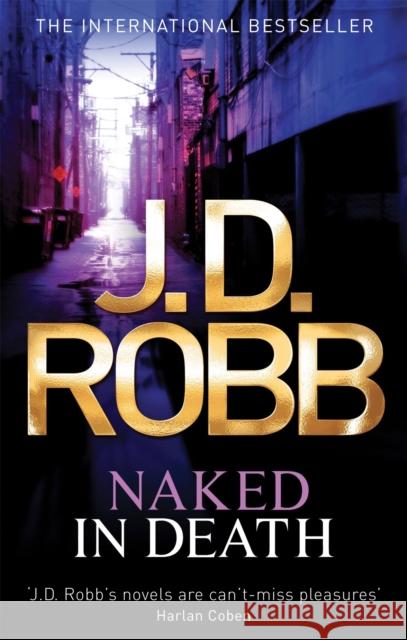 Naked In Death J D Robb 9780749954161 Little, Brown Book Group - książka