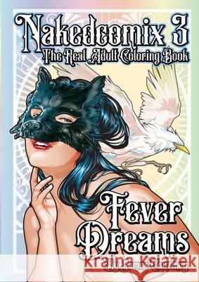 Nakedcomix #3: Fever Dreams James Courtney 9780985899981 Nakedcomix - książka