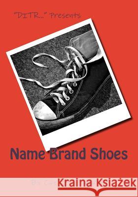 Name Brand Shoes Che'ri Humphrey 9781546428459 Createspace Independent Publishing Platform - książka