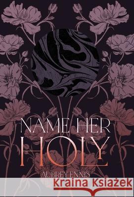 Name Her Holy Aubrey Ennis 9781088246016 Aubrey Ennis - książka
