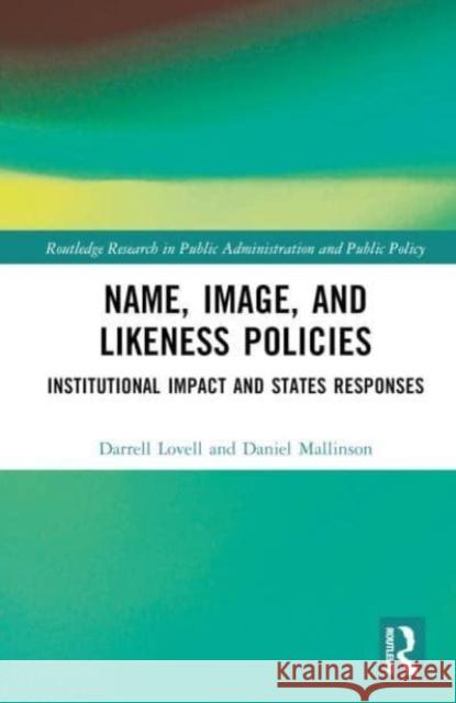 Name, Image, and Likeness Policies Daniel Mallinson 9781032463162 Taylor & Francis Ltd - książka