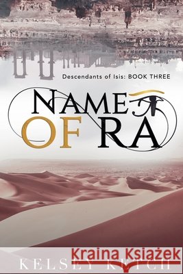 Name of Ra Ketch, Kelsey 9798233455223 Kelsey Ketch - książka