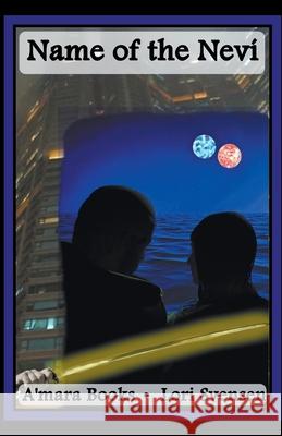 Name of the Neví Lori Svensen 9781393347958 Draft2digital - książka