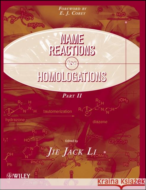 Name Reactions for Homologation, Part 2 Jie Jack Li 9780470464984 John Wiley & Sons - książka