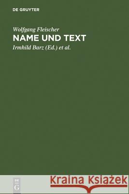 Name und Text Fleischer, Wolfgang 9783484106802 Max Niemeyer Verlag - książka
