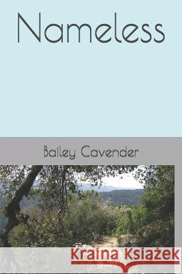 Nameless Bailey Cavender 9781980383093 Independently Published - książka