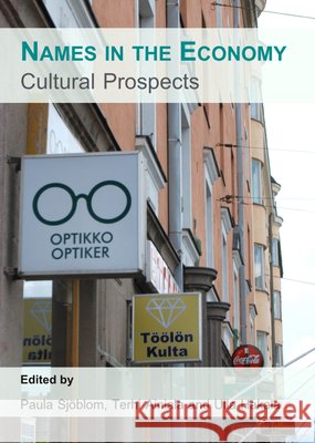 Names in the Economy: Cultural Prospects Ainiala, Terhi 9781443849456 Cambridge Scholars Publishing - książka