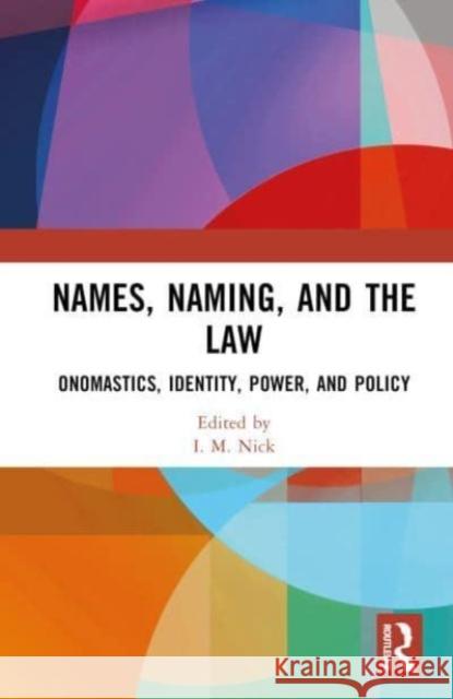 Names, Naming, and the Law  9781032556413 Taylor & Francis Ltd - książka