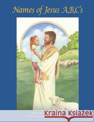 Names of Jesus A, B, C's Steve Newby 9781545674758 Xulon Press - książka