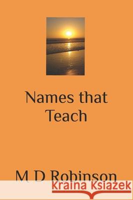 Names that Teach Robinson 9781546992004 Createspace Independent Publishing Platform - książka