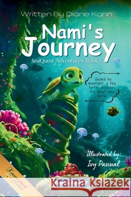 Nami's Journey Diane Kann Ivy Pascual 9781969569364 Bolt and Charlie Books - książka