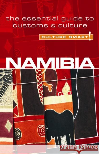 Namibia - Culture Smart!: The Essential Guide to Customs & Culture Sharri Whiting 9781857334739 Kuperard - książka