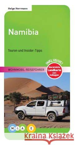 Namibia : Touren und Insider-Tipps. Wohnmobil-Reiseführer Herrmann, Helge 9783943759259 MOBIL & AKTIV ERLEBEN - książka