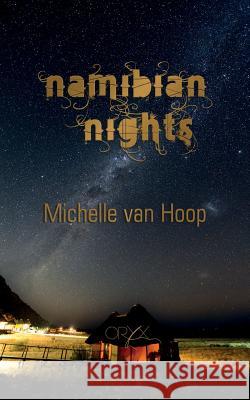 Namibian Nights Michelle Van Hoop 9781320643641 Blurb - książka