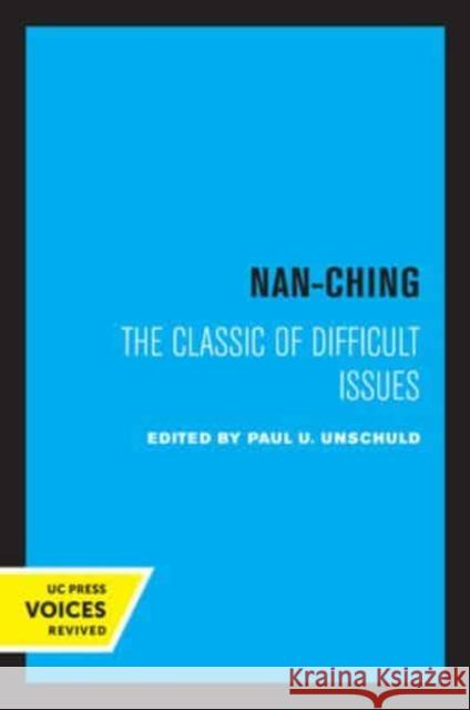 Nan-Ching: The Classic of Difficult Issues Volume 18 Unschuld, Paul U. 9780520338753 University of California Press - książka