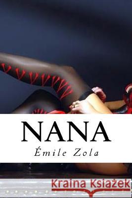 Nana Emile Zola Edward Quilarque 9781981928026 Createspace Independent Publishing Platform - książka