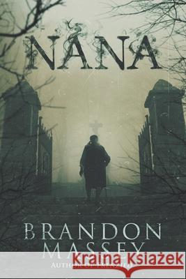 Nana Brandon Massey 9781986873055 Createspace Independent Publishing Platform - książka