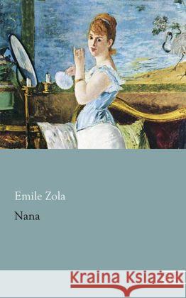 Nana Zola, Emile 9783862678396 Europäischer Literaturverlag - książka