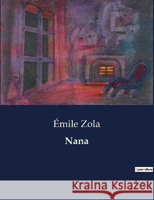 Nana Emile Zola   9791041934942 Culturea - książka