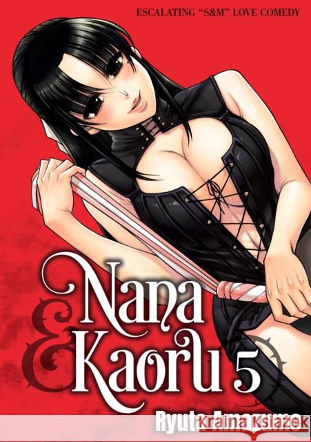 Nana & Kaoru, Volume 5 Ryuta Amazume 9781634424349 Denpa Books - książka