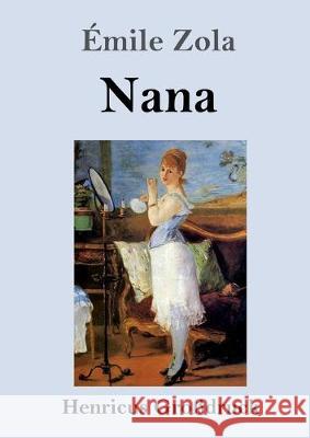 Nana (Großdruck) Émile Zola 9783847835998 Henricus - książka